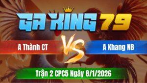 Trận 2 CPC5 Ngày 08/01/2026 - Điều hít vô phang bướm gãy chân nằm tuyệt đối