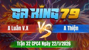 Trận 32 CPC4 Ngày 22/01/2026 - Vàng chân xanh phá banh cái tủ điều chân xanh tay nước đầu