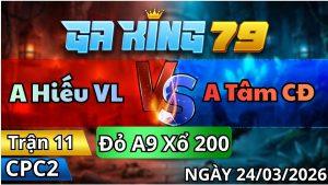 Trận 11 CPC2 Ngày 24/3/2026 - Úa kết liễu chân nhìn tới công chuyện liền