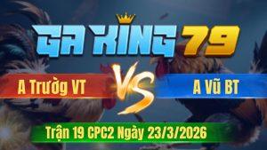 Trận 19 CPC2 Ngày 23/3/2026 - Đỏ chân quá nhớt xanh kẹp cổ lên thớt