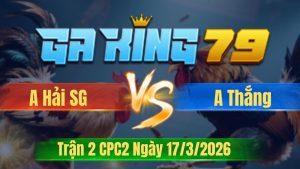 Trận 2 CPC2 Ngày 17/3/2026 - Xanh chân xanh đá như cái máy xám vô banh lẹ