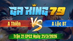 Trận 21 CPC2 Ngày 21/3/2026 - Chuối đỏ trả độ gãy dò như trận trước