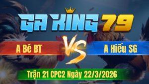 Trận 21 CPC2 Ngày 22/3/2026 - Khét bô vô tang thấy ngon lọt cây chìm phà