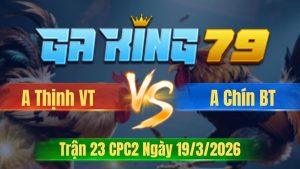 Trận 23 CPC2 Ngày 19/3/2026 - Úa chặn có chân bướm mất cái dò
