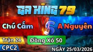 Trận 24 CPC2 Ngày 25/3/2026 - Điều hay mà xui cây lưng đứng hông nổi