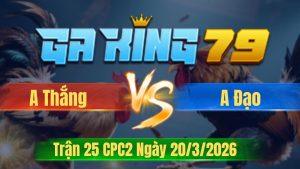 Trận 25 CPC2 Ngày 20/3/2026 - Xanh chụp vô kẹp là cựa đỏ té đứt đường