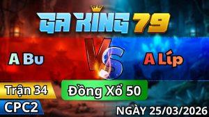 Trận 34 CPC2 Ngày 25/3/2026 - Úa vô lớp 2 lọt chân bỏ mạng tại sân