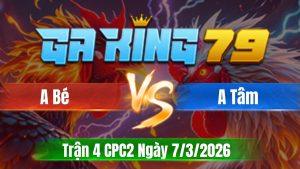 Trận 4 CPC2 Ngày 7/3/2026 - Bướm đỏ có chân tiên đá điên cây xanh ngủm