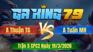 Trận 5 CPC2 Ngày 19/3/2026 - Úa chậm mà chắc bắt khét chỉ 1 chân đơn giản