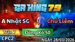 Trận 7 CPC2 Ngày 28/3/2026 - Xanh cặp vô đá nóc ao 1 tăng 1 đỏ gục