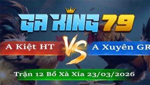 Tran 12 Xa Xia 23032026