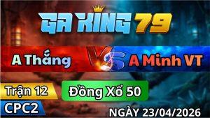Trận 12 CPC2 Ngày 23/4/2026 - Xám Tránh Né Trả Chân Úa Còn Cái Dò Bò Chỗ