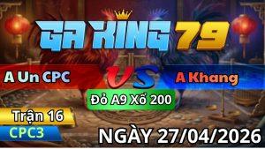 Trận 16 CPC3 Ngày 27/04/2026 - Điều lá tang đang ngon bể mình bỏ chạy thua
