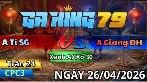 Trận 24 CPC3 Ngày 26/04/2026 - Bướm Cây Đá Như 2 Cây Đâm Điều La Miệng