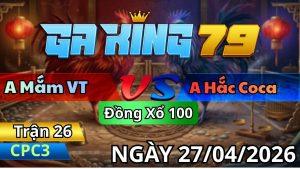 Trận 26 CPC3 Ngày 27/04/2026 - Bướm vô đá trước lọt lại sì tang cứng mình sụp