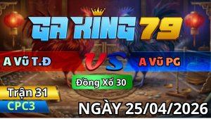 Trận 31 CPC3 Ngày 25/04/2026 - Khét Lá May Độ Phá Đúng Chân Cuối Đảo Ngược