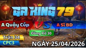 Trận 34 CPC3 Ngày 25/04/2026 - Đỏ Vô Múa 3 Chân Bưng Gà Xanh Về