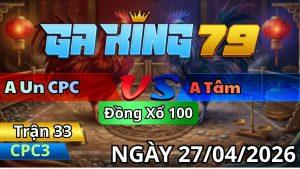 Trận 33 CPC3 Ngày 27/04/2026 - Đỏ chuyên đầu cần bướm vô chịu không nổi