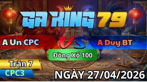 Trận 7 CPC3 Ngày 27/04/2026 - Úa sì gà chìm chết tới bướm đức hơi bỏ mặt thua đau