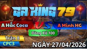 Trận 8 CPC3 Ngày 27/04/2026 - Khét dứt điểm chân 1 camelo nằm đóng la miệng