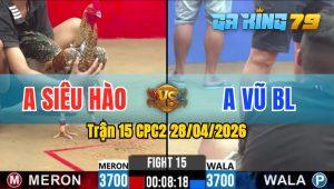 Trận 15 CPC2 28/04/2026 - Điều Quá May Độ Lên Chân Quyết Định Cú Lật Xe Phản Tang