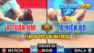 Trận 16 CPC3 16/04/2026 - Gà Điều Đâm Khét Vàng Không Có Đường Phản