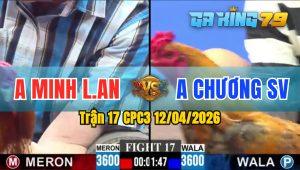 Trận 17 CPC3 12/04/2026 - Gà Khét Anh Minh Long An Đá Hay Như Đạn