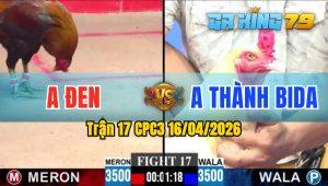 Trận 17 CPC3 16/04/2026 - Anh Đen Thắng Gọn Anh Thành Bida