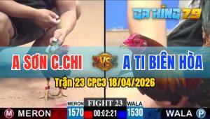 Trận 23 CPC3 18/04/2026 - Gà Anh Ti Biên Hoà Đá Quá Tốc Độ