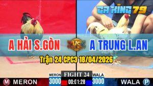 Trận 24 CPC3 18/04/2026 - Anh Hải SG Hạ Gọn Anh Trung Long An