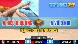 Trận 25 CPC3 18/04/2026 - Xanh Nuốt Ói Cứu Chủ Quá Đẳng Cấp