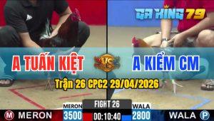 Trận 26 CPC2 29/04/2026 - Idol Chấp Ngông 700G Vẫn Lụm Tiền Nhanh Gọn