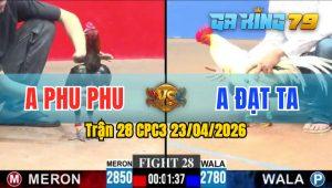 Trận 28 CPC3 23/04/2026 - Idol Phu Phu Thất Bại Trước Anh Đạt TA