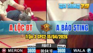 Trận 3 CPC2 15/04/2026 - Idol Bảo Sting Thất Bại Ở Trận Đầu Tiên