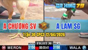 Trận 30 CPC3 12/04/2026 - Gà Anh Lam SG Canh Chặn Quá Khéo Léo
