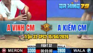 Trận 32 CPC2 15/04/2026 - Kiểm CM Chấp Ngông Bại Trước Vinh CM