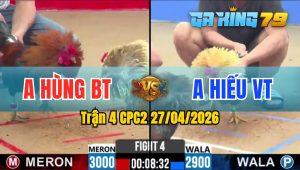 Trận 4 CPC2 27/04/2026 - Điều Đâm Như Xôm Cú Hư Hình Ngã Biệt