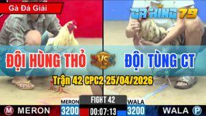 Trận 42 CPC2 25/04/2026 - Đỏ Quá Dẽo Tung Chân Bướm Nằm Liệt Tiến Vào Chung Kết
