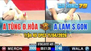 Trận 45 CPC3 11/04/2026 - Gà Bướm Anh Lam SG Đá Thắng Gọn