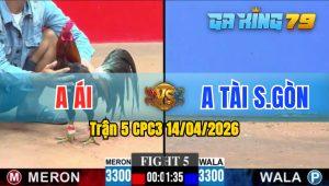 Trận 5 CPC3 14/04/2026 - Gà Chuối Anh Tài SG Hạ Gãy Chân Đối Thủ