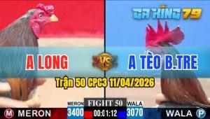 Trận 50 CPC3 11/04/2026 - Gà Điều Anh Tèo Bến Tre Nạp Siết Lấy Tiền