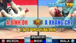 Trận 57 CPC3 11/04/2026 - Gà Bướm Anh Bình ĐH Đá Đối Thủ Gãy Chân