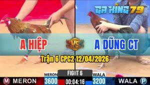Trận 6 CPC2 12/04/2026 - Gà Điều Anh Dũng CT Chấp Ngông Và Cái Kết