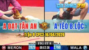 Trận 8 CPC3 16/04/2026 - Anh Tèo Bảo Lộc Thất Thủ Trước Anh Đạt Tân An