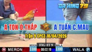 Trận 9 CPC3 18/04/2026 - Ton Đồng Tháp Hạ Tuấn CM Trong 1 Tay Nước