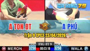 Trận 9 CPC3 23/04/2026 - Gà Anh Phú Hạ Anh Ton ĐT Nhẹ Nhàng