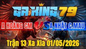 Trận 13 Xa Xia 01/05/2026 - Bướm lá vô chân không kịp gà dâu tay nước đầu