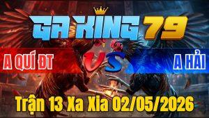 Trận 13 Xa Xia 02/05/2026 - Ăn Miếng Trả Miếng Cả 2 Hư Hình Nằm Biết Huề Tiền