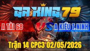 Trận 14 CPC3 02/05/2026 - Xám chậm mà chắc bắt que đúng chân 1 ói sặt