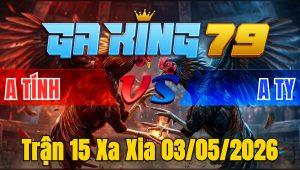 Trận 15 Xa Xia 03/05/2026 - Điều Đâm Mu Lưng Úa Té Hết Đứng